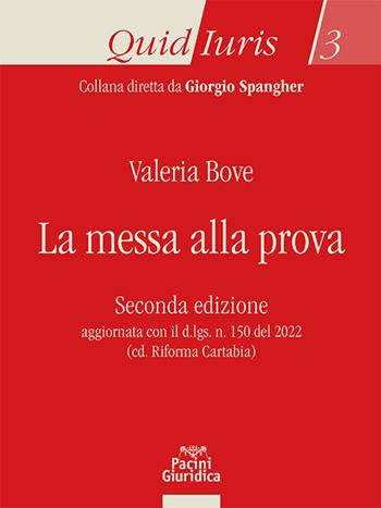 La messa alla prova - Valeria Bove - Libro Pacini Giuridica 2023, Quid iuris | Libraccio.it