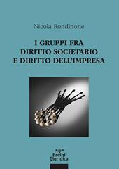 I gruppi fra diritto societario e diritto dell'impresa