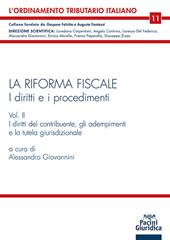 La riforma fiscale. I diritti e i procedimenti. Vol. 2