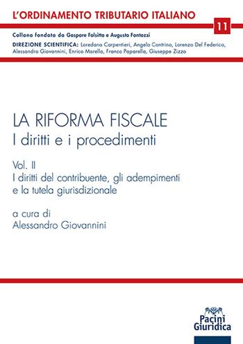 La riforma fiscale. I diritti e i procedimenti. Vol. 2  - Libro Pacini Giuridica 2024 | Libraccio.it