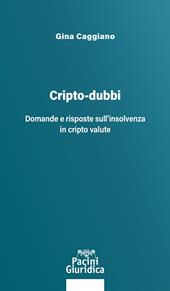 Cripto-dubbi. Domande e risposte sull'insolvenza in cripto valute