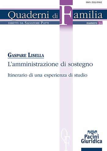 L'amministrazione di sostegno. Itinerario di una esperienza di studio - Gaspare Lisella - Libro Pacini Giuridica 2024, Quaderni di familia | Libraccio.it
