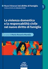 La violenza domestica e la responsabilità civile nel nuovo diritto di famiglia