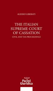The italian Supreme Court of Cassation. Civil and tax proceedings