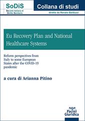 EU Recovery Plan and National Healthcare Systems. Reform perspectives from Italy to some European States after COVID-19 Pandemic