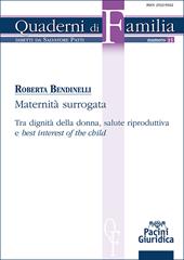 Maternità surrogata. Tra dignità della donna, salute riproduttiva e «best interest of the child»