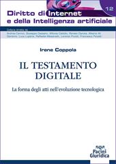 Il testamento digitale. La forma degli atti nell'evoluzione tecnologica