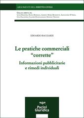 Le pratiche commerciali «corrette». Informazioni pubblicitarie e rimedi individuali