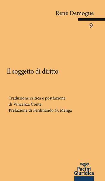 Il soggetto di diritto  - Libro Pacini Giuridica 2025, Bebelplatz | Libraccio.it