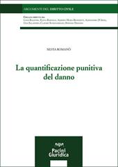 La quantificazione punitiva del danno