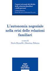L'autonomia negoziale nella crisi delle relazioni familiari