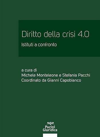 Diritto della crisi 4.0. Istituti a confronto  - Libro Pacini Giuridica 2026, Diritto | Libraccio.it