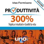 Libraccio Produttività 300% (audiolibro)