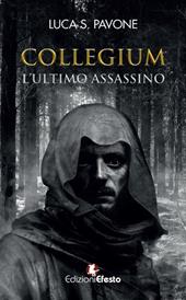 Collegium. L’ultimo assassino