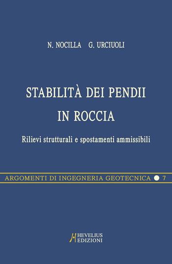 Stabilità dei pendii. Selezione di ristampe - Nicola Nocilla, Gianfranco Urriuoli, Augusto Desideri - Libro Edizioni Efesto 2019 | Libraccio.it