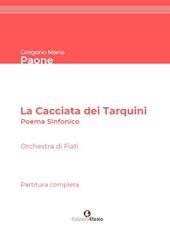 La Cacciata dei Tarquini. Poema sinfonico per orchestra di fiati. Partitura completa