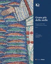 Grata più delle stelle. Pasquale I (817-824) e la Roma del suo tempo. Vol. 1