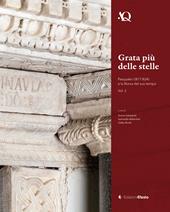 Grata più delle stelle. Pasquale I (817-824) e la Roma del suo tempo. Vol. 2