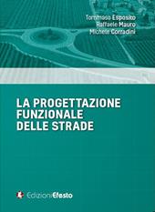 La progettazione funzionale delle strade