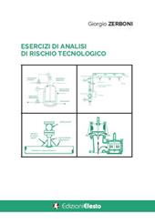 Esercizi di analisi di rischio tecnologico