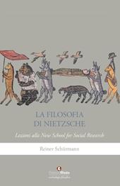 La filosofia di Nietzsche. Lezioni alla New School for social research