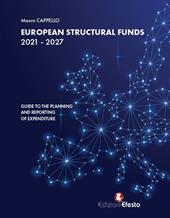 European Structural Funds 2021-2027: guide to the planning and reporting of expenditure