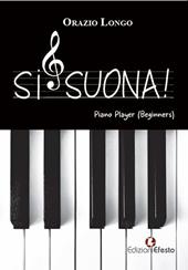 Si suona! Piano Player (Beginners)