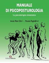 Manuale di psicoposturologia. La psicoterapia cinestesica