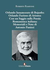 Orlando innamorato di Bojardo. Orlando Furioso di Ariosto