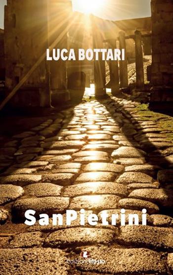 SanPietrini - Luca Bottari - Libro Edizioni Efesto 2024, Parerga | Libraccio.it