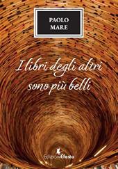 I libri degli altri sono più belli