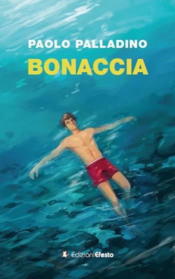 Bonaccia - Paolo Palladino - Libro Edizioni Efesto 2024, Satyrikà | Libraccio.it