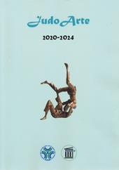 JudoArte 2020-2024. Ediz. a colori