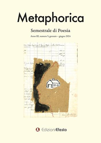 Metaphorica. Semestrale di poesia (2024). Vol. 5  - Libro Edizioni Efesto 2024, Lumen | Libraccio.it