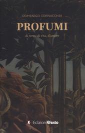 Profumi di terra, di vita, d'amore