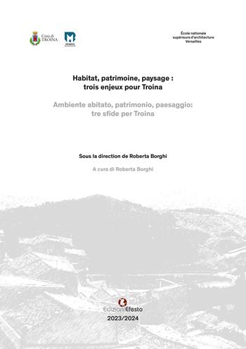 Ambiente abitato, patrimonio, paesaggio: tre sfide per Troina-Habitat, patrimoine, paysage: trois enjeux pour Troina. Ediz. bilingue  - Libro Edizioni Efesto 2025, Circuli dimensio | Libraccio.it