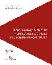 Esperti nelle attività di valutazione e di tutela del patrimonio culturale