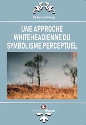 Une approche whiteheadienne du symbolisme perceptuel