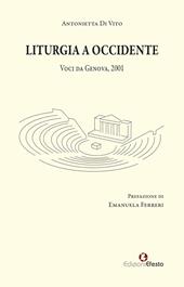 Liturgia a Occidente. Voci da Genova, 2001
