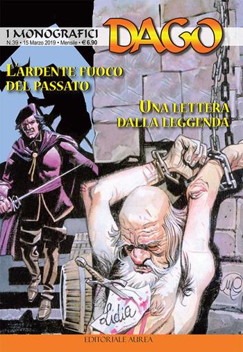 I monografici Dago. Vol. 39: L' ardente fuoco del passato-Una lettera dalla leggenda - Robin Wood - Libro Aurea Books and Comix 2019 | Libraccio.it