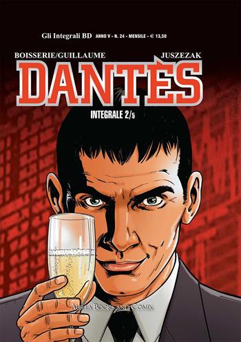 Dantès. Vol. 2: volto della vendetta-La resa dei conti, Il. - Philippe Guillaume, Pierre Boisserie - Libro Aurea Books and Comix 2020, Gli integrali BD | Libraccio.it