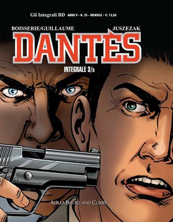 Dantès. Vol. 3: Il complotto politico-Scontro finale - Pierre Boisserie, Philippe Guillaume - Libro Aurea Books and Comix 2020, Gli integrali BD | Libraccio.it