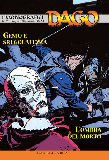 I monografici Dago. Vol. 56: Genio e sregolatezza-L'ombra del morto.  - Libro Aurea Books and Comix 2020 | Libraccio.it