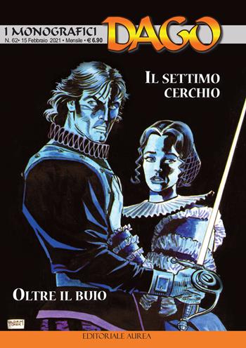 I monografici Dago. Vol. 62: Il profanatore-il settimo cerchio  - Libro Aurea Books and Comix 2021 | Libraccio.it