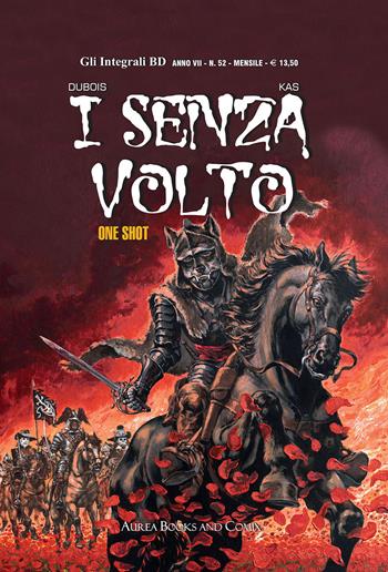 I senza volto. One shot - Pierre Dubois - Libro Aurea Books and Comix 2022, Gli integrali BD | Libraccio.it