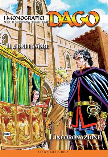 I monografici Dago. Vol. 83: Il confessore-L'incoronazione - Ferrari - Libro Aurea Books and Comix 2022 | Libraccio.it