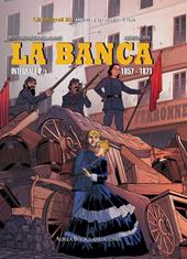 La banca. Vol. 2-3: 1857-1871.