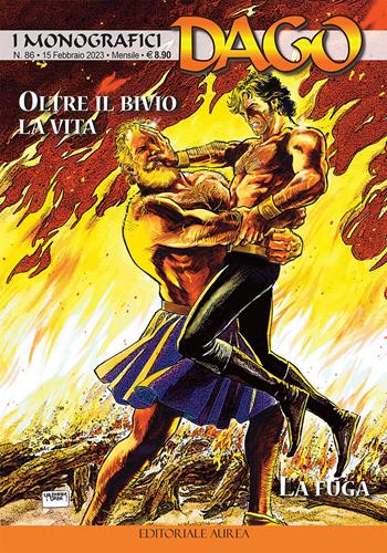 I monografici Dago. Vol. 86: Oltre il bivio la vita-La fuga - Ferrari - Libro Aurea Books and Comix 2023 | Libraccio.it