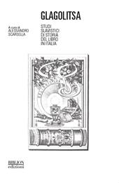 Glagolitsa. Studi slavistici di storia del libro in Italia