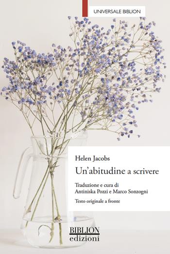 Un'abitudine a scrivere - Helen Jacobs - Libro Biblion 2021, Universale | Libraccio.it